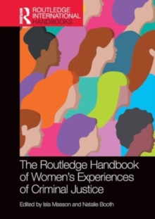 Image for The Routledge Handbook of Women's Experiences of Criminal Justice