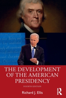 Image for The development of the American presidency