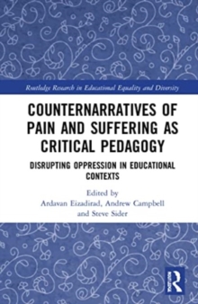 Image for Counternarratives of Pain and Suffering as Critical Pedagogy