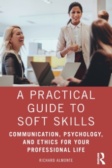 Practical Guide to Soft Skills