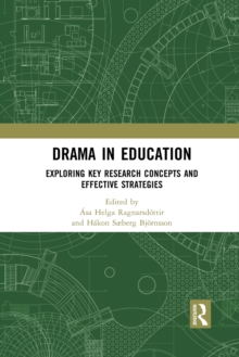 Drama in Education: Exploring Key Research Concepts and Effective Strategies