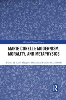 Image for Marie Corelli: Modernism, Morality, and Metaphysics