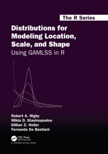 Distributions for Modeling Location, Scale, and Shape