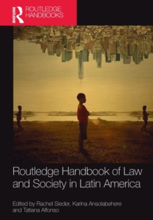 Routledge Handbook of Law and Society in Latin America