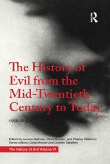 Image for The History of Evil from the Mid-Twentieth Century to Today
