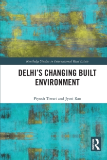 Image for Delhi's Changing Built Environment