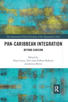 Pan-Caribbean Integration: Beyond CARICOM