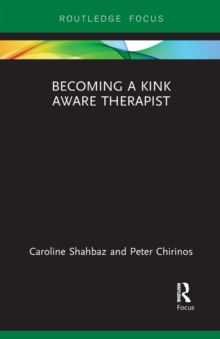 Image for Becoming a Kink Aware Therapist