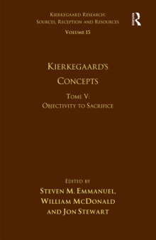 Image for Volume 15, Tome V: Kierkegaard's Concepts
