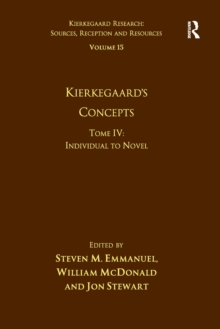 Image for Volume 15, Tome IV: Kierkegaard's Concepts