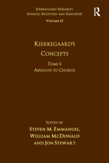 Image for Volume 15, Tome I: Kierkegaard's Concepts