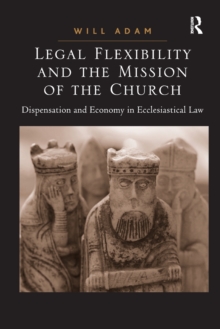 Legal Flexibility and the Mission of the Church
