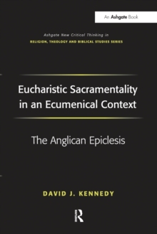 Eucharistic Sacramentality in an Ecumenical Context: The Anglican Epiclesis