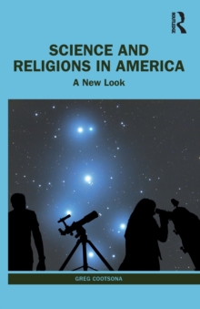 Science and Religions in America: A New Look