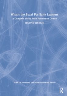 Image for What's the buzz? for early learners  : a complete social skills foundation course