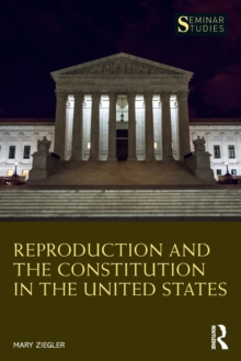 Reproduction and the Constitution in the United States