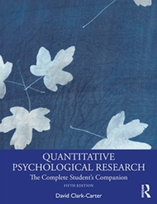 Image for Quantitative psychological research  : the complete student's companion