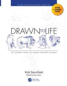 Drawn to Life: 20 Golden Years of Disney Master Classes: Volume 2: The Walt Stanchfield Lectures