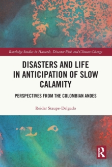 Image for Disasters and Life in Anticipation of Slow Calamity
