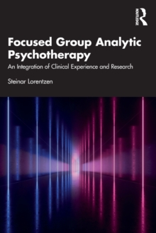 Focused Group Analytic Psychotherapy: An Integration of Clinical Experience and Research