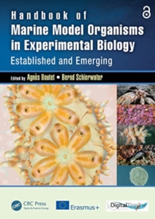 Image for Handbook of marine model organisms in experimental biology  : established and emerging