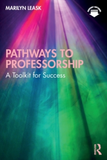 Pathways to Professorship: A Toolkit for Success