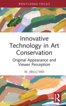 Innovative Technology in Art Conservation: Original Appearance and Viewer Perception