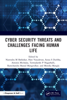 Image for Cyber Security Threats and Challenges Facing Human Life