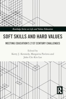 Image for Soft Skills and Hard Values : Meeting Education's 21st Century Challenges