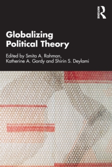 Globalizing Political Theory