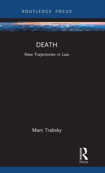 Death: New Trajectories in Law