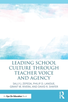 Image for Leading school culture through teacher voice and agency