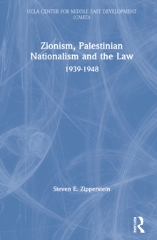 Zionism, Palestinian Nationalism and the Law