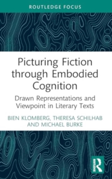 Picturing Fiction through Embodied Cognition: Drawn Representations and Viewpoint in Literary Texts