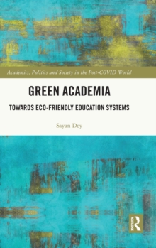 Green Academia: Towards Eco-Friendly Education Systems