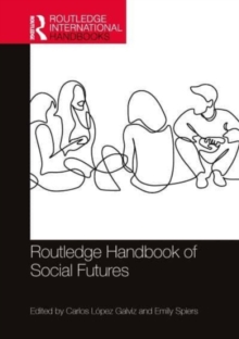 Routledge Handbook of Social Futures