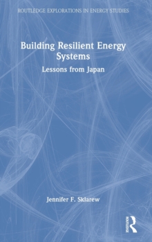 Building Resilient Energy Systems: Lessons from Japan