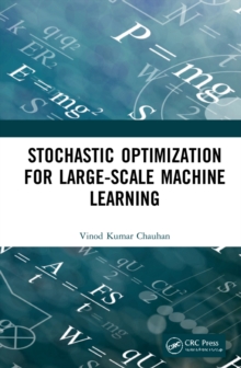 Stochastic Optimization for Large-scale Machine Learning