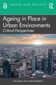 Image for Ageing in Place in Urban Environments