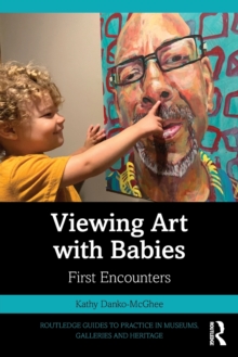 Viewing Art with Babies: First Encounters