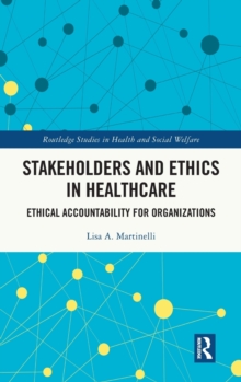 Image for Stakeholders and Ethics in Healthcare