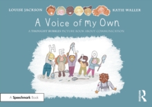 Image for A Voice of My Own: A Thought Bubbles Picture Book About Communication