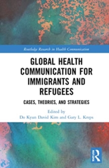 Image for Global Health Communication for Immigrants and Refugees