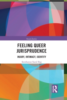 Feeling Queer Jurisprudence: Injury, Intimacy, Identity