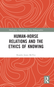 Human-Horse Relations and the Ethics of Knowing