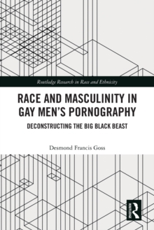 Image for Race and Masculinity in Gay Men’s Pornography