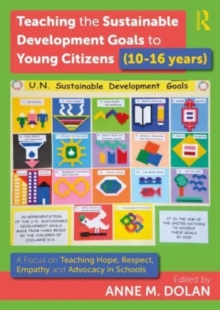 Image for Teaching the Sustainable Development Goals to Young Citizens (10-16 years)