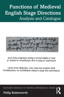 Functions of Medieval English Stage Directions: Analysis and Catalogue
