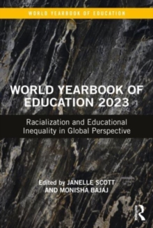 World Yearbook of Education 2023: Racialization and Educational Inequality in Global Perspective