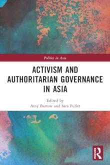 Image for Activism and Authoritarian Governance in Asia
